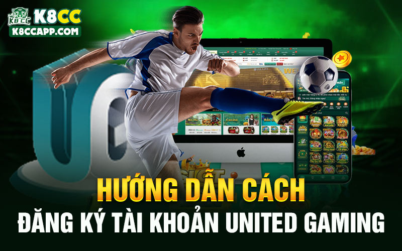 Hướng dẫn cách đăng ký tài khoản United Gaming