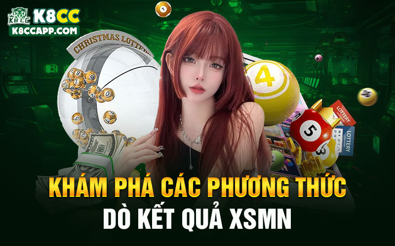 Khám phá các phương thức dò kết quả XSMN