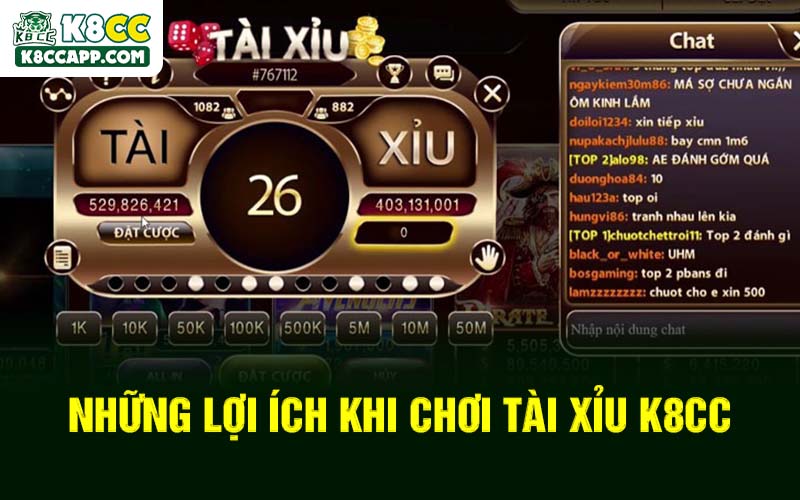 Những lợi ích khi chơi Tài Xỉu K8cc