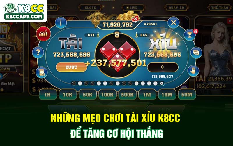 Những mẹo chơi Tài Xỉu K8cc để tăng cơ hội thắng