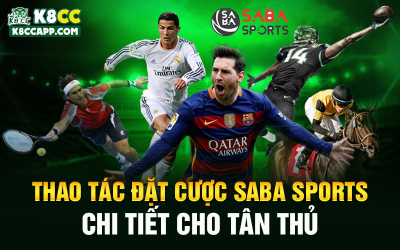 Thao tác đặt cược Saba Sports chi tiết cho tân thủ