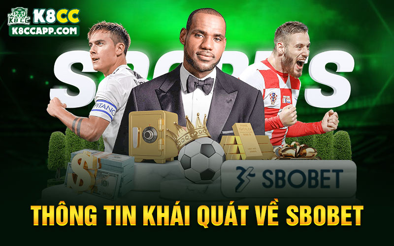 Thông tin khái quát về Sbobet