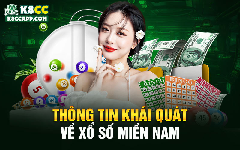 Thông tin khái quát về xổ số miền Nam