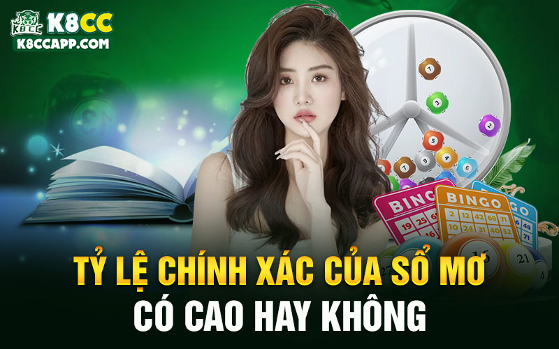 Tỷ lệ chính xác của sổ mơ có cao hay không