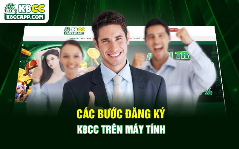 Các bước đăng ký K8cc trên máy tính