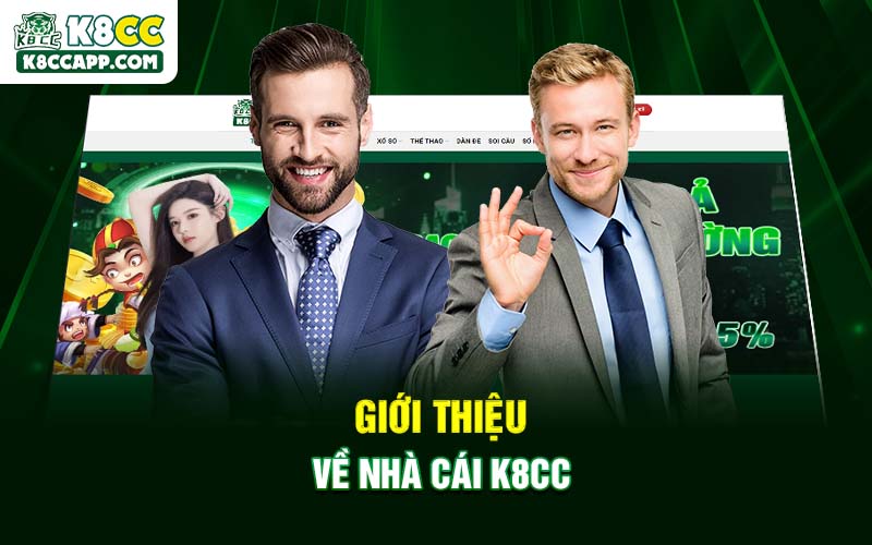 Giới thiệu về nhà cái K8cc