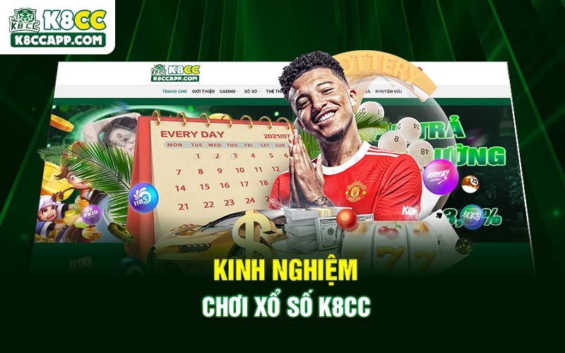 Kinh nghiệm chơi xổ số K8cc