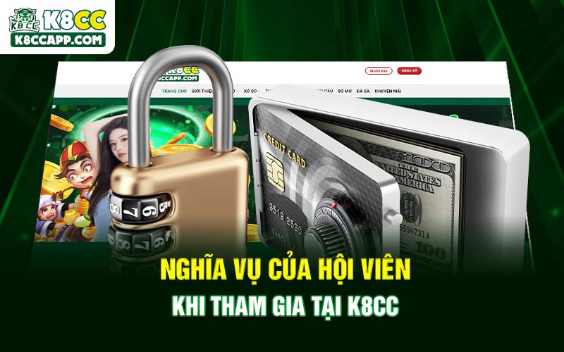 Nghĩa vụ của hội viên khi tham gia tại K8cc