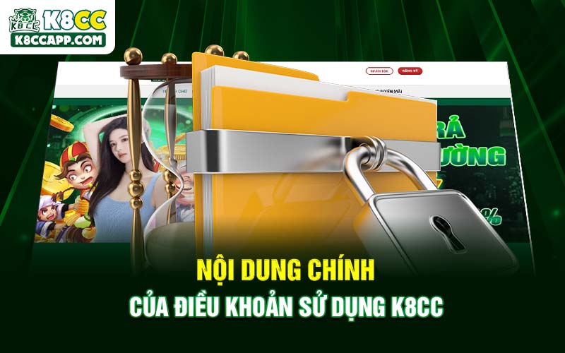 Nội dung chính của Điều khoản sử dụng K8cc