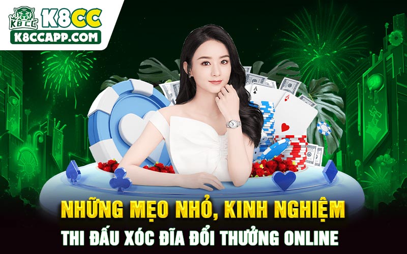 Những mẹo nhỏ, kinh nghiệm thi đấu xóc đĩa đổi thưởng online