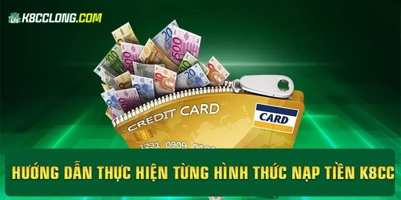 Lưu ý nạp tiền k8cc